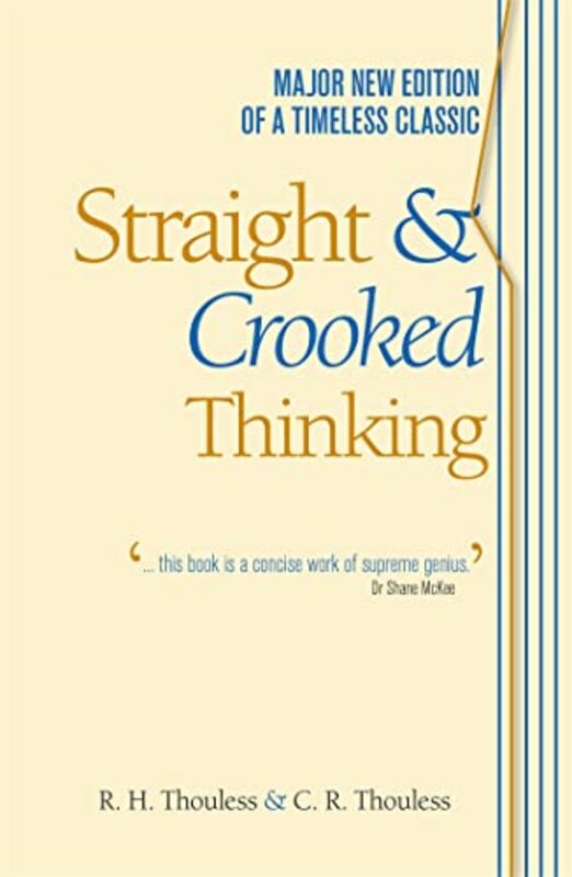 Straight and Crooked Thinking by Robert Henry Thouless-Paperback