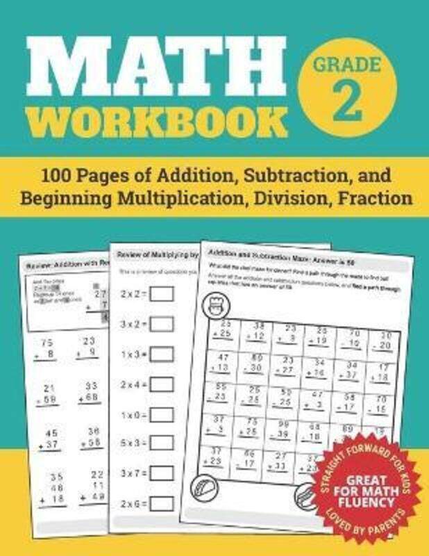 

Math Workbook Grade 2: 100 Pages of Addition, Subtraction, and Beginning Multiplication, Division, F,Paperback, By:Nathan, Elita