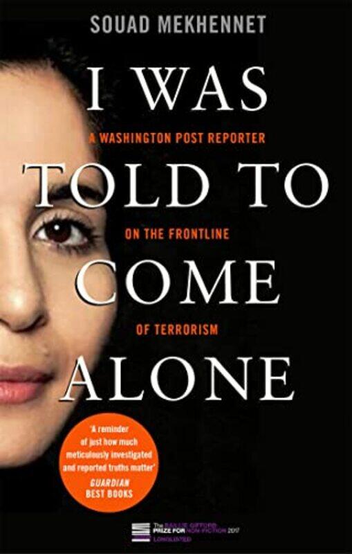 

I Was Told To Come Alone by Souad Mekhennet-Paperback