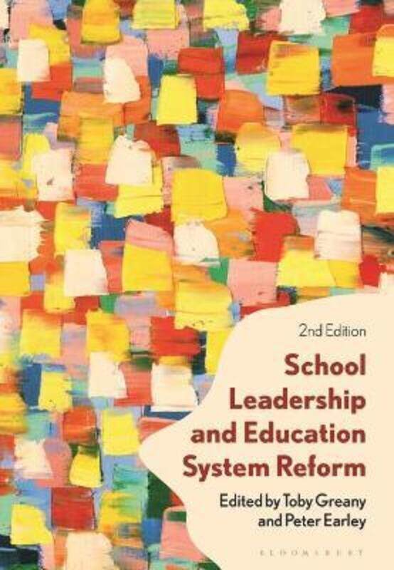 

School Leadership and Education System Reform.paperback,By :Professor Toby Greany (University of Nottingham, UK)