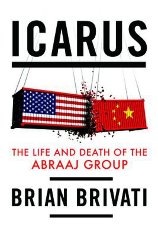 

Icarus: The Life and Death of the Abraaj Group, Hardcover Book, By: Brian Brivati