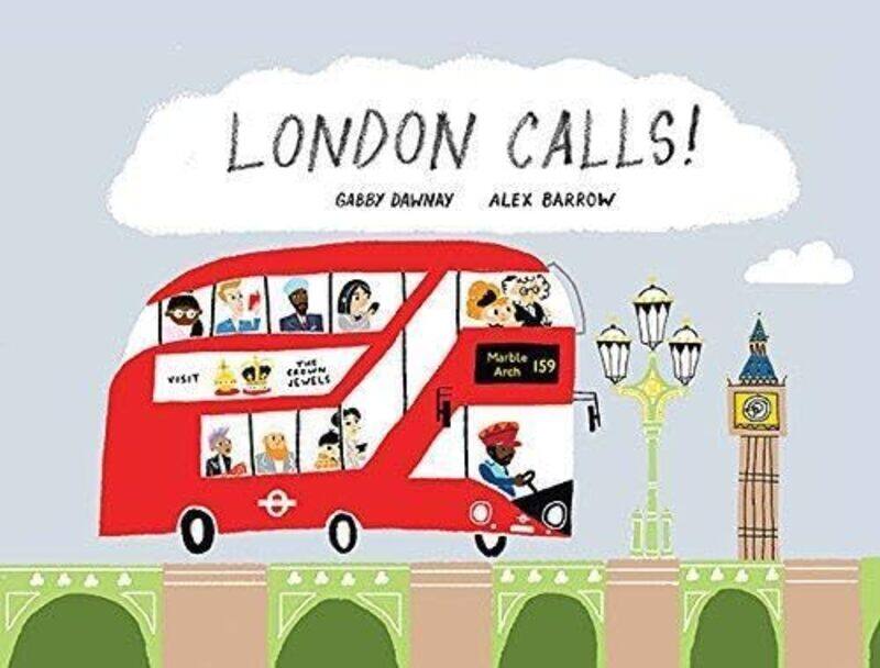 

London Calls by Gabby DawnayAlex Barrow-Hardcover