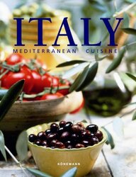 Mediterranean Cuisine Italy-HB, Hardcover, By: H F Ullmann