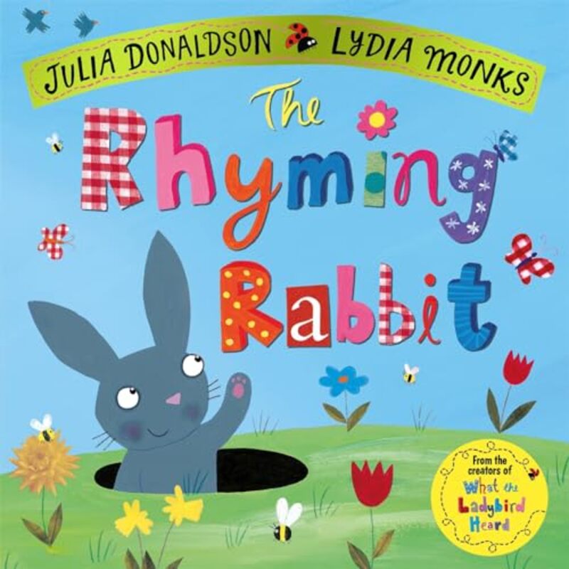 The Rhyming Rabbit by Julia DonaldsonLydia Monks-Paperback