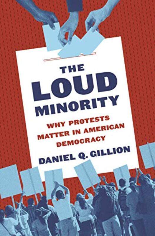 

The Loud Minority by Professor Daniel Q Gillion-Paperback