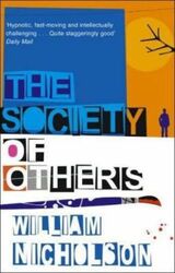 The Society of Others.paperback,By :William Nicholson