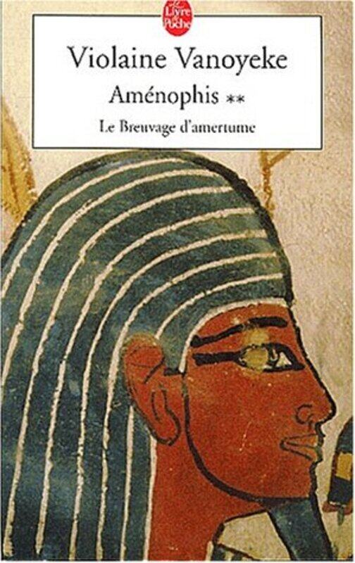 

Am nophis 2, Le Breuvage dAmertume,Paperback by Vanoyeke, Violaine