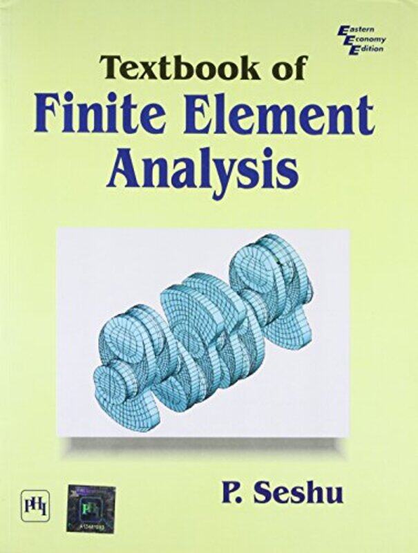 

Textbook of Finite Element Analysis , Paperback by Seshu, P.