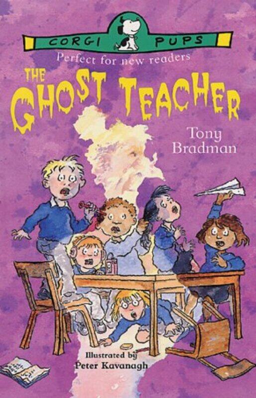 

The Ghost Teacher by Tony BradmanPeter Kavanagh-Paperback