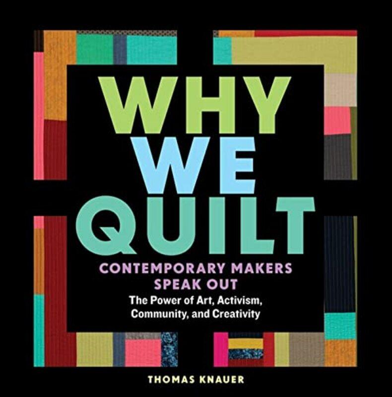 

Why We Quilt-Hardcover