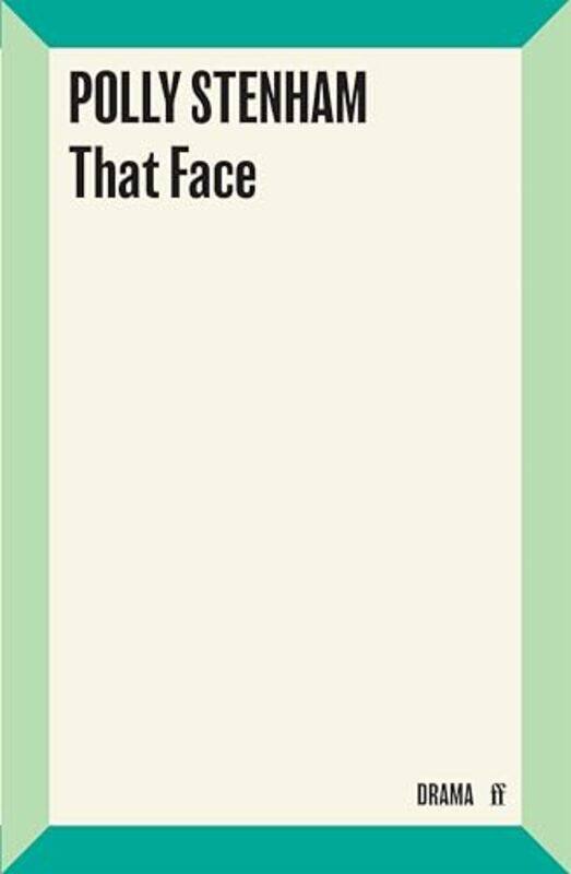 

That Face by Polly Stenham-Paperback