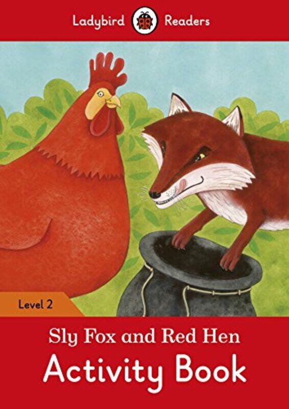 

Sly Fox and Red Hen Activity Book Ladybird Readers Level 2 -Paperback