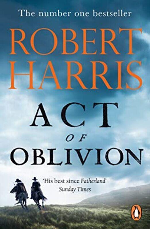 

Act Of Oblivion The Thrilling New Novel From The No. 1 Bestseller Robert Harris By Harris, Robert Paperback