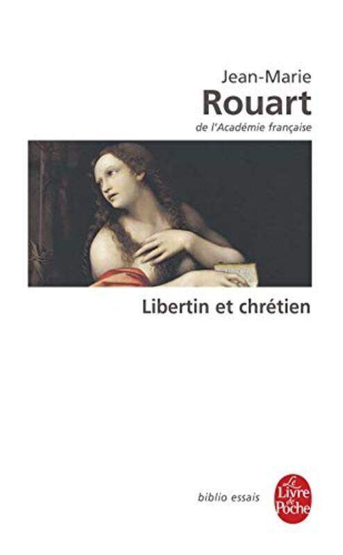 

Libertin et Chretien,Paperback by Rouart