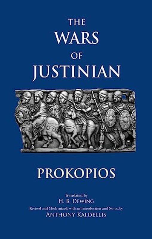 

The Wars of Justinian by ProkopiosH B Dewing-Paperback