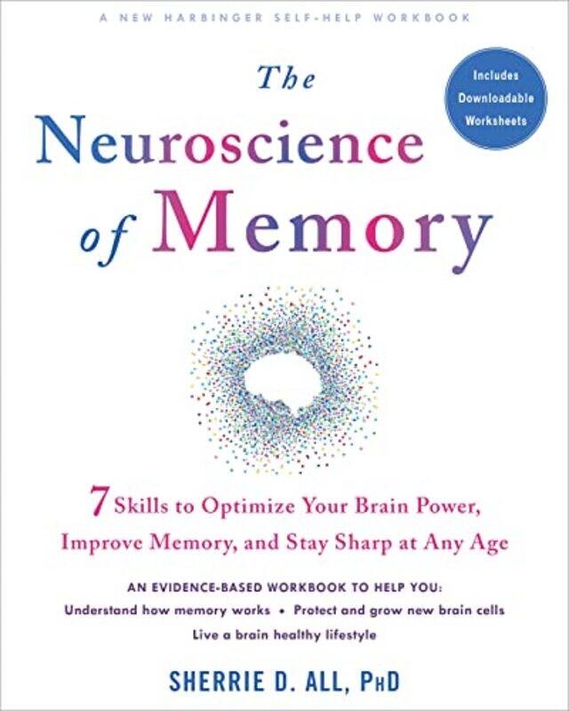 

The Neuroscience of Memory by Sherrie All-Paperback