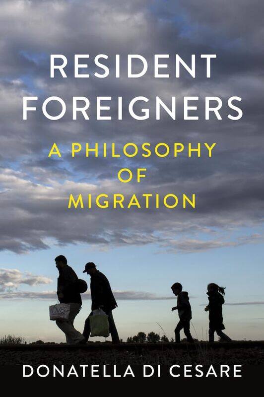 

Resident Foreigners by Donatella Di Cesare-Paperback