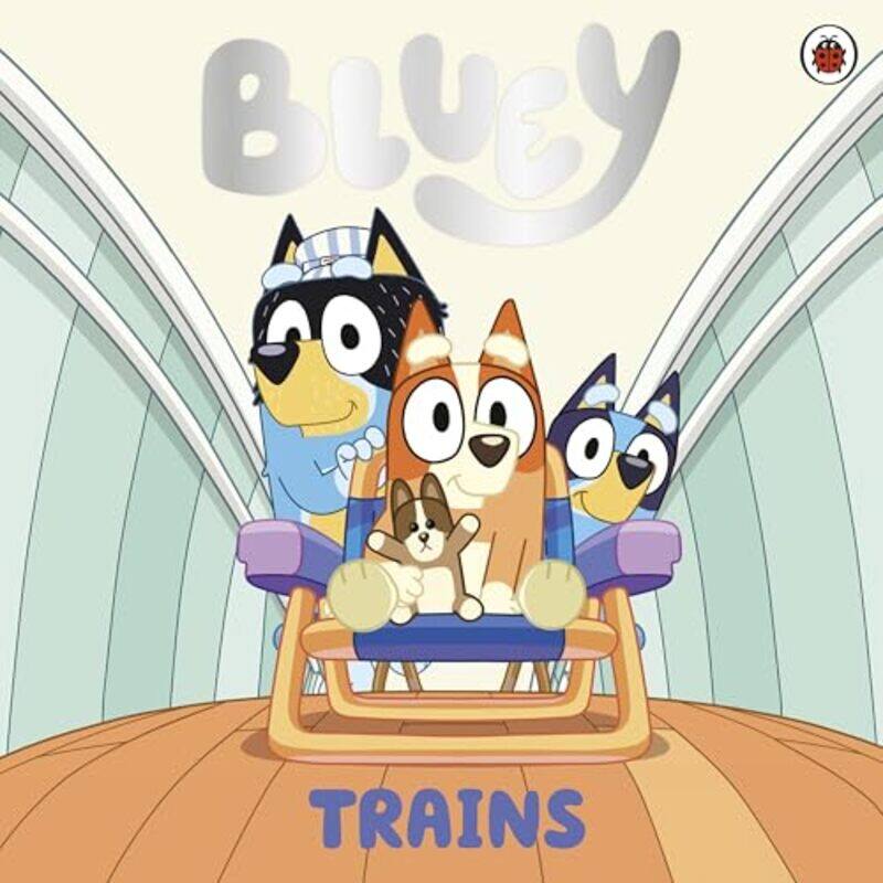 

Bluey Trains by Bluey-Paperback