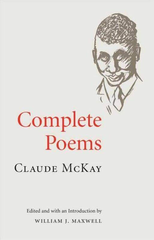 

Complete Poems by Claude McKayWilliam J Maxwell-Paperback