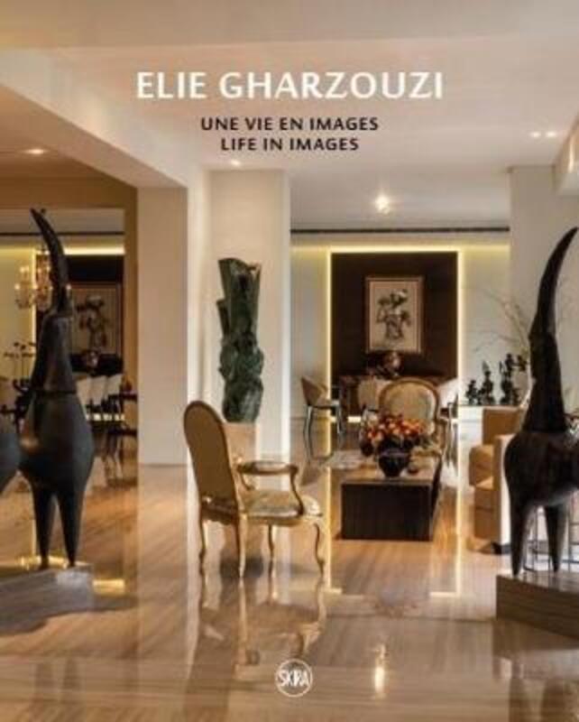 lie Gharzouzi: Life in Images,Hardcover,ByEditions Skira Paris