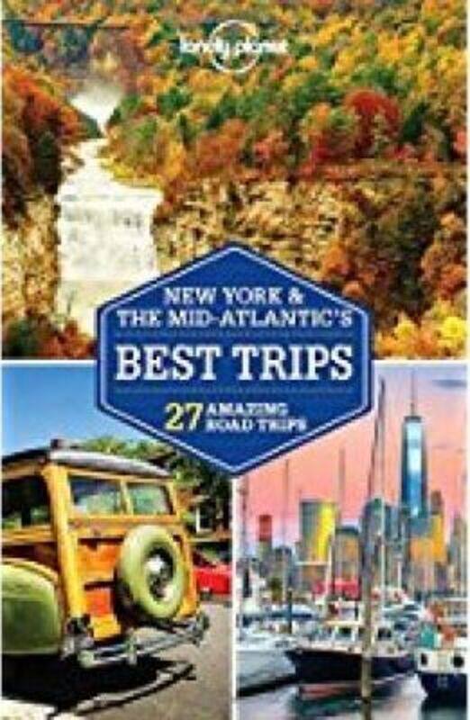 

Lonely Planet New York & the Mid-Atlantic's Best Trips.paperback,By :Lonely Planet - Richmond, Simon - Balfour, Amy C - Bartlett, Ray - Clark, Gregor