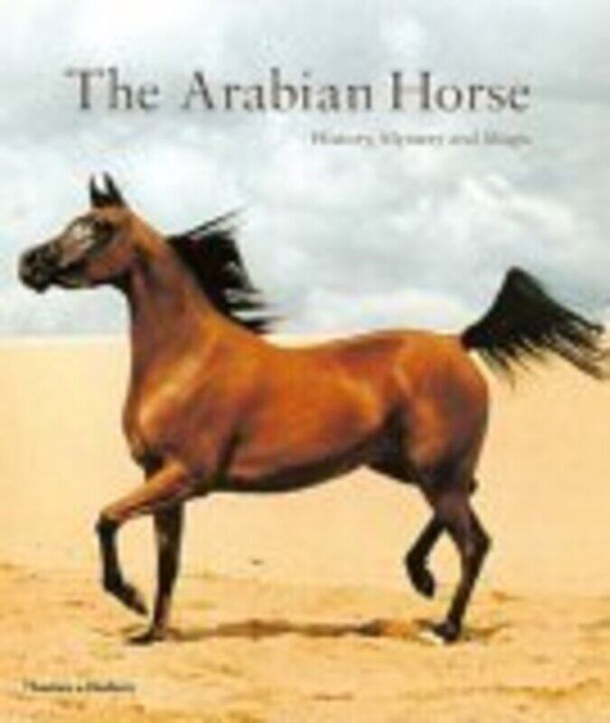 

The Arabian Horse, Paperback, By: Hossein Amirsadeghi