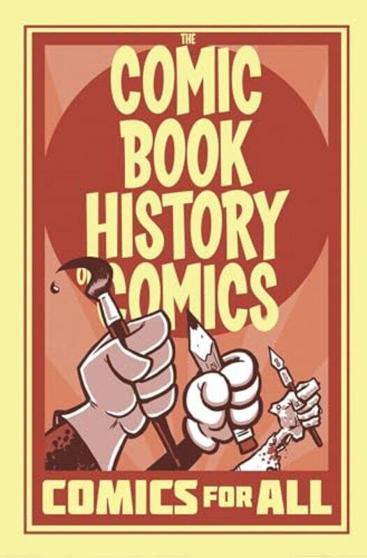 

Comic Book History of Comics Comics For All by Fred Van LenteRyan Dunlavey-Paperback