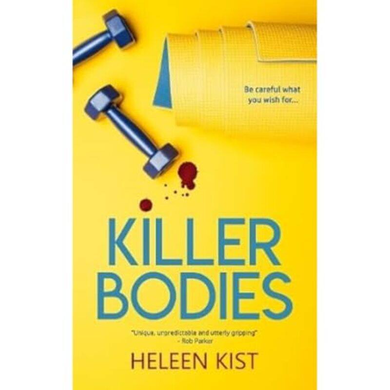 

Killer Bodies by Heleen Kist-Paperback