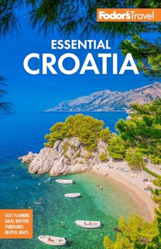 

Fodors Essential Croatia by Fodors Travel Guides-Paperback