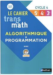 Transmath Cahier dalgorithmie Cycle 4 5e, 4e, 3e 2021 Paperback by Jean-Marc L cole