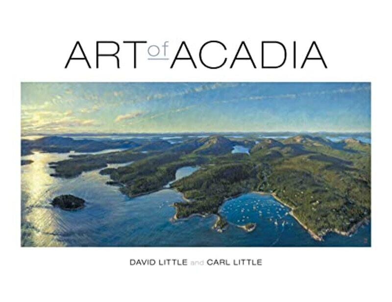 

Art Of Acadia By Little David - Paperback