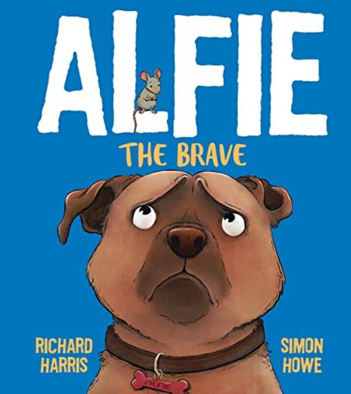 

Alfie the Brave by Richard HarrisSimon Howe-Hardcover