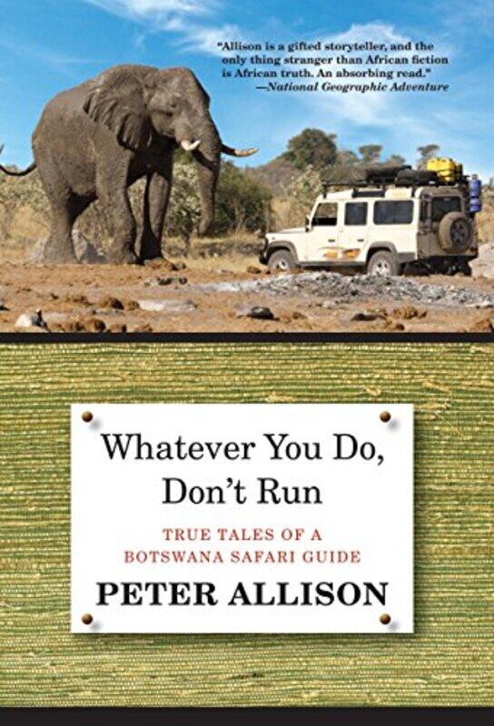 

Whatever You Do Dont Run by Peter Allison-Paperback