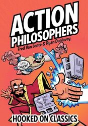 Action Philosophers Hooked On Classics by Fred Van LenteRyan Dunlavey-Paperback