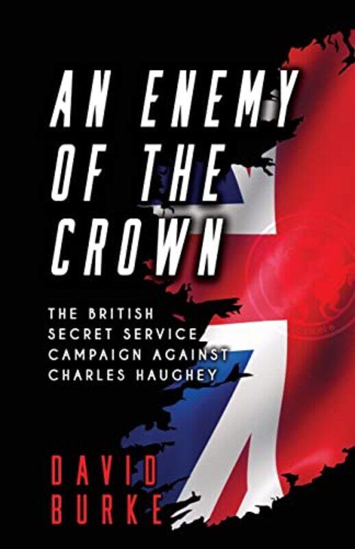 

An Enemy of the Crown by David Burke-Paperback