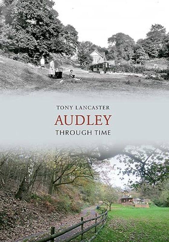 

Audley Through Time by Tony Lancaster-Paperback