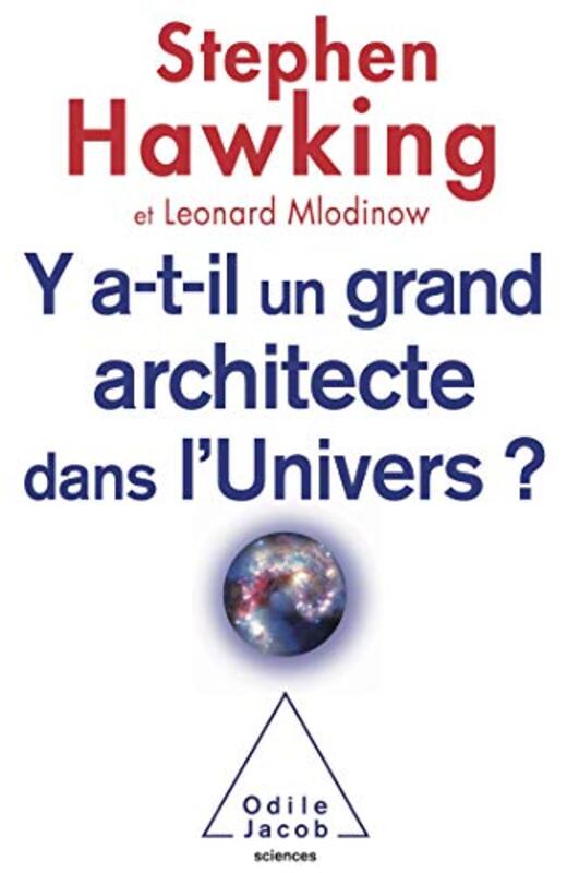 Y a-t-il un grand architecte dans l'univers ?,Paperback,By:Stephen Hawking