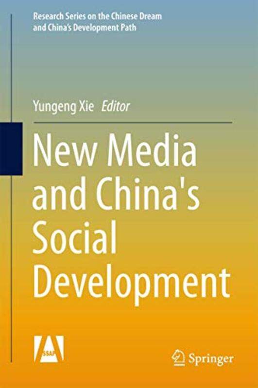 

New Media and Chinas Social Development by Oral I Robinson-Hardcover