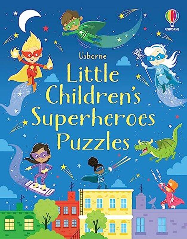 

Little Childrens Superheroes Puzzles by Kirsteen RobsonVarious-Paperback