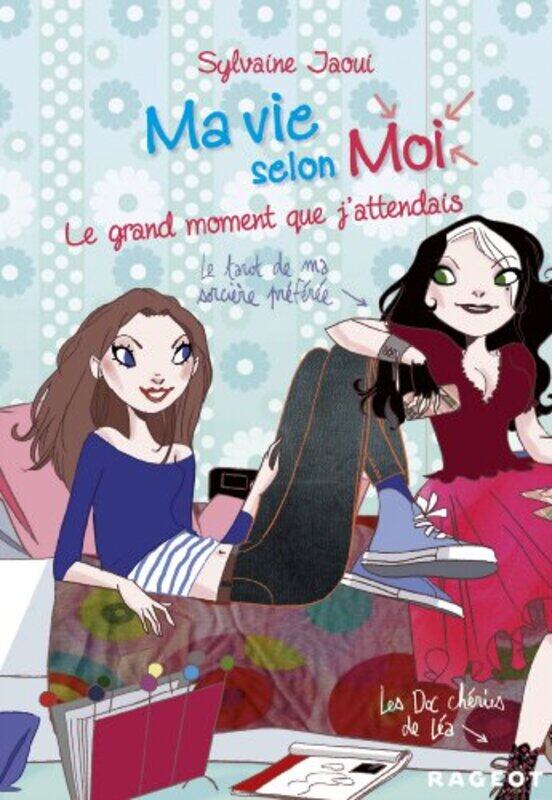 

Ma vie selon moi T3 : Le grand moment que j'attendais,Paperback,By:Sylvaine Jaoui