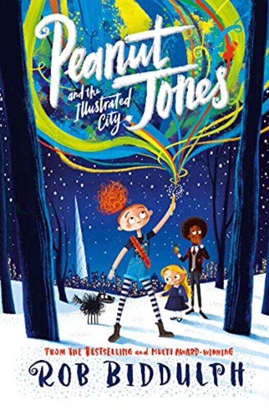 

Peanut Jones and the Illustrated City from the creator of Draw with Rob by Rob Biddulph-Paperback