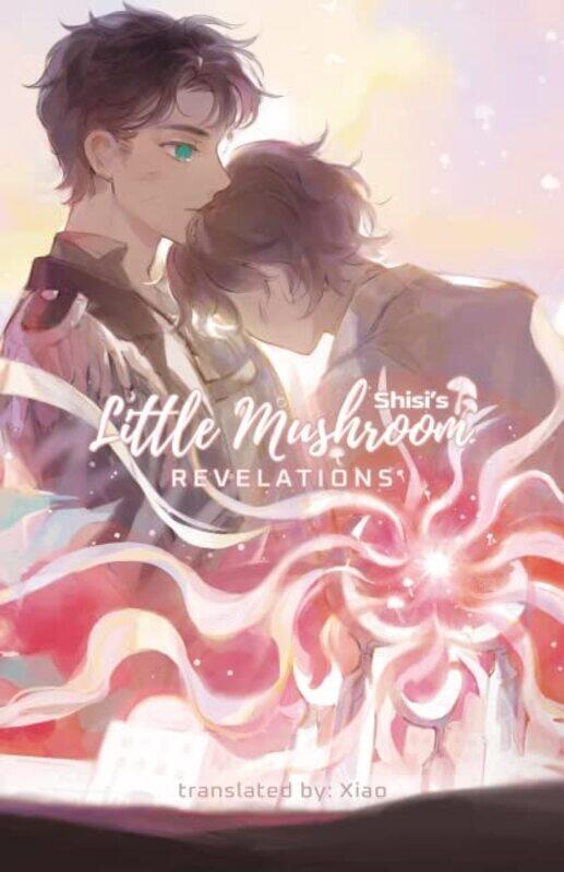 

Little Mushroom Revelations By Shisi - Paperback