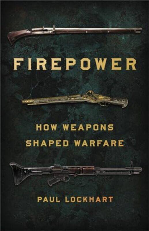 

Firepower by Paul LockhartPaul Lockhart-Hardcover