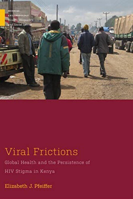 

Viral Frictions by W Efford-Paperback
