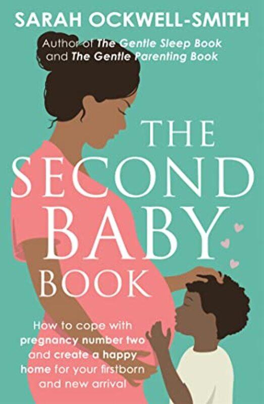 

The Second Baby Book by Sarah Ockwell-Smith-Paperback
