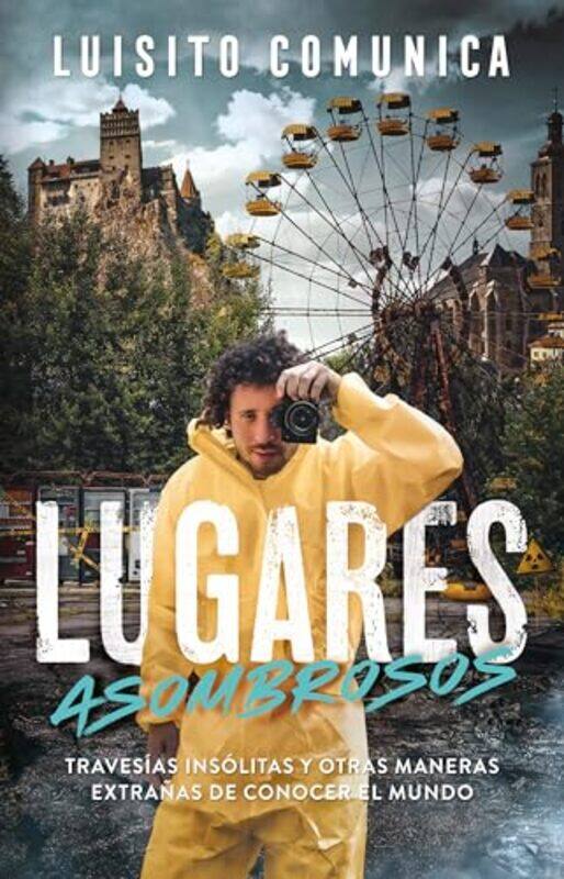 

Lugares Asombrosos By Luisito Comunica Luisito - Paperback