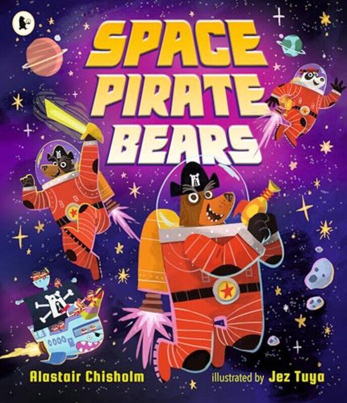 

Space Pirate Bears by Alastair ChisholmJez Tuya-Paperback