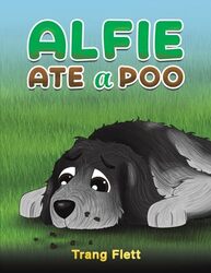 Alfie Ate a Poo by Trang Flett-Paperback