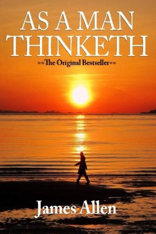 

As a Man Thinketh - James Allen,Paperback by Allen, James