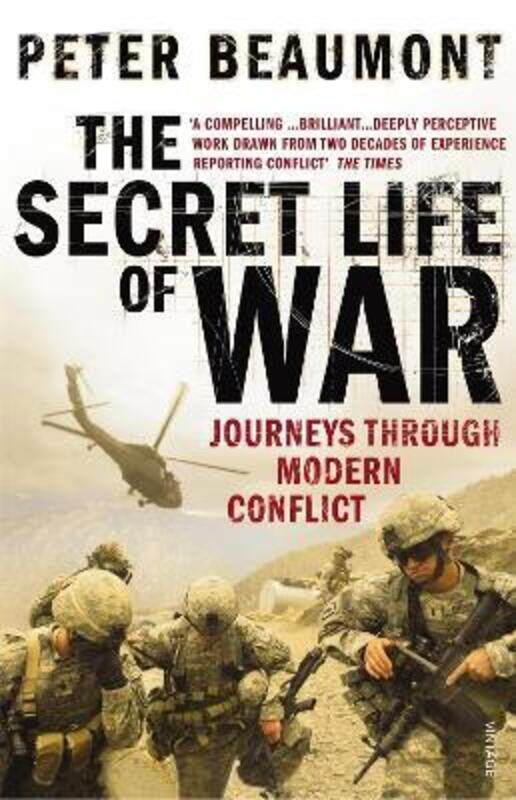 

The Secret Life of War: Journeys Through Modern Conflict.paperback,By :Peter Beaumont